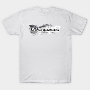 Lawbreakers T-Shirt